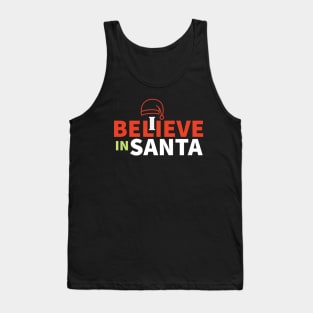 I believe in santa Tank Top